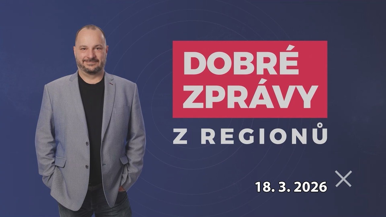 Dobré zprávy z regionů, 18.3.2026