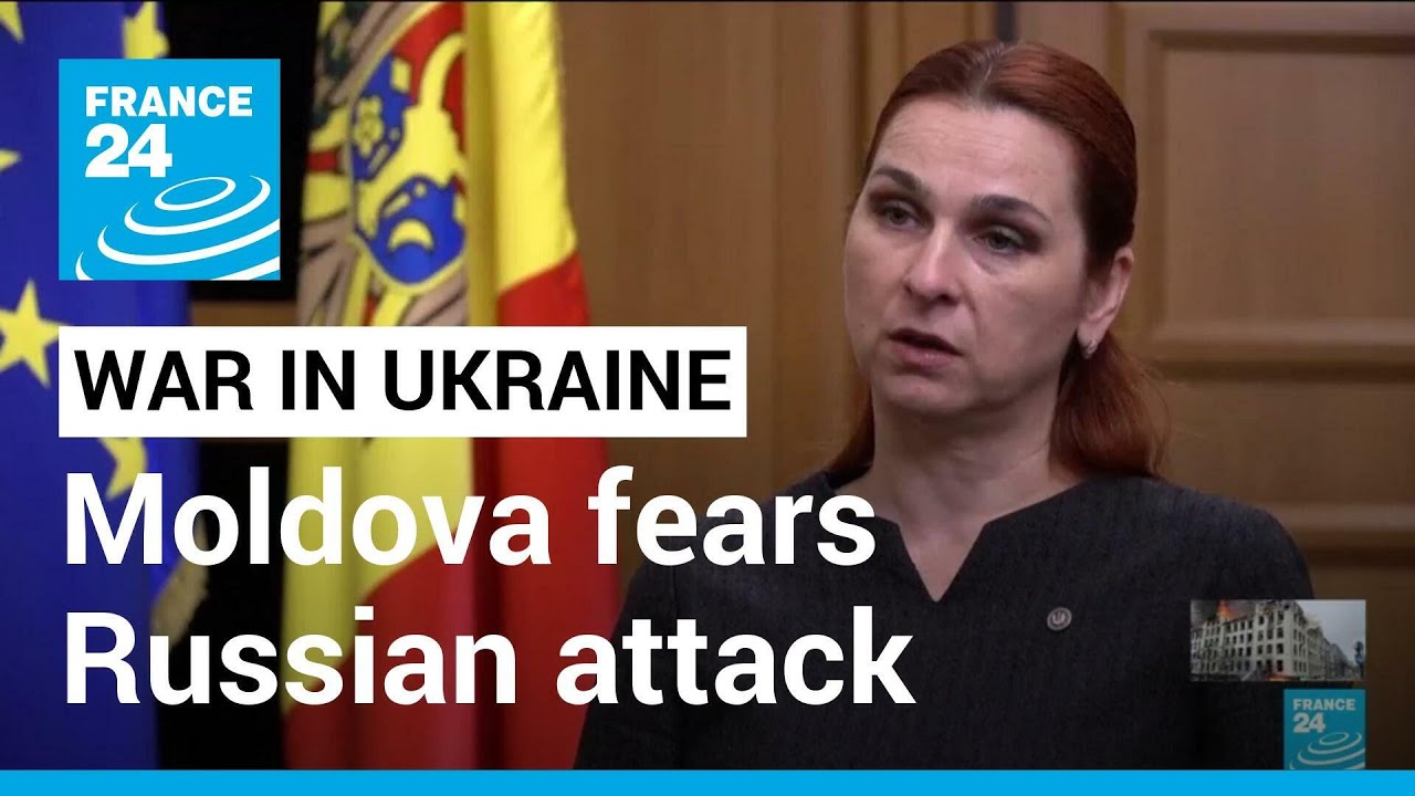 Fears that Moldova could be next territory to come under attack from Russia &bull; FRANCE 24 English