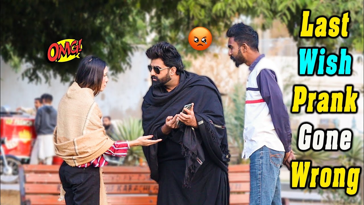 Last Wish Prank Gone Wrong | Prank in Pakistan | Humanitarians Mini 