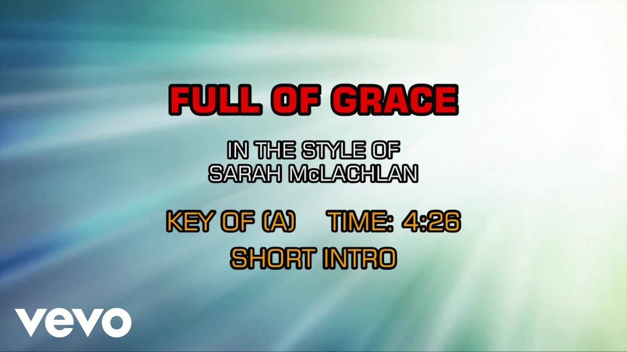 Sarah McLachlan - Full Of Grace (Karaoke)