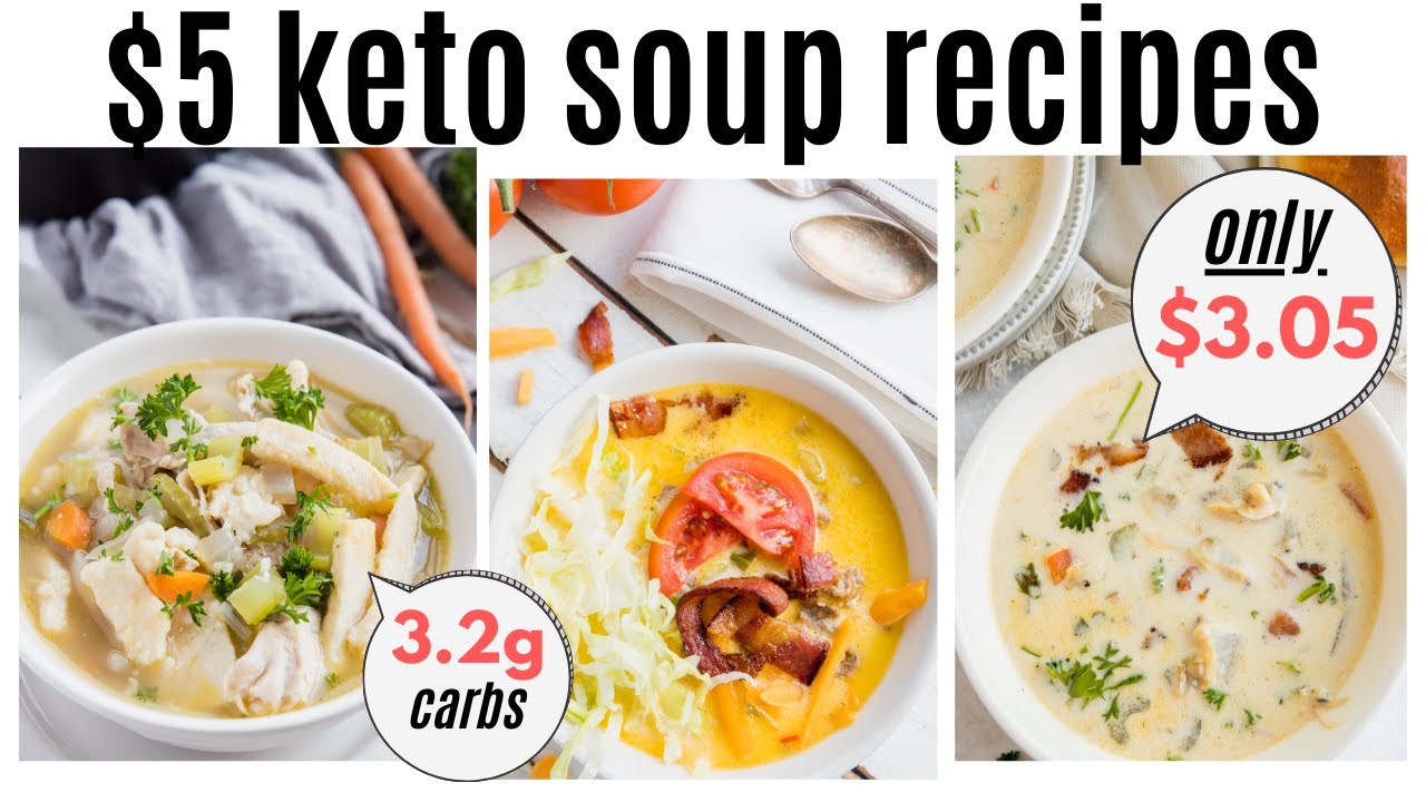 $5 Keto Soup Recipes!! KETO BUDGET VIDEO | Keto Chicken Noodle Soup, Keto Clam Chowder & more!