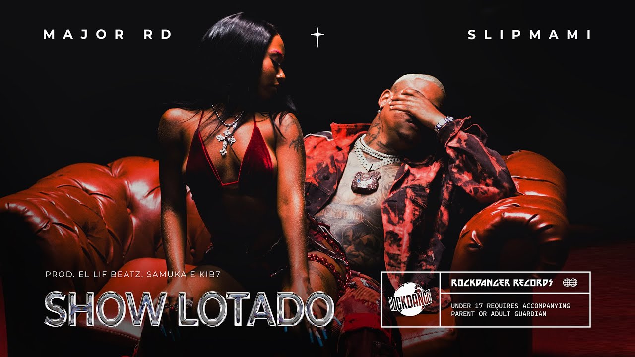 Major RD - Show Lotado feat. Slipmami (Prod. El Lif Beatz, $amuka & Kib7)