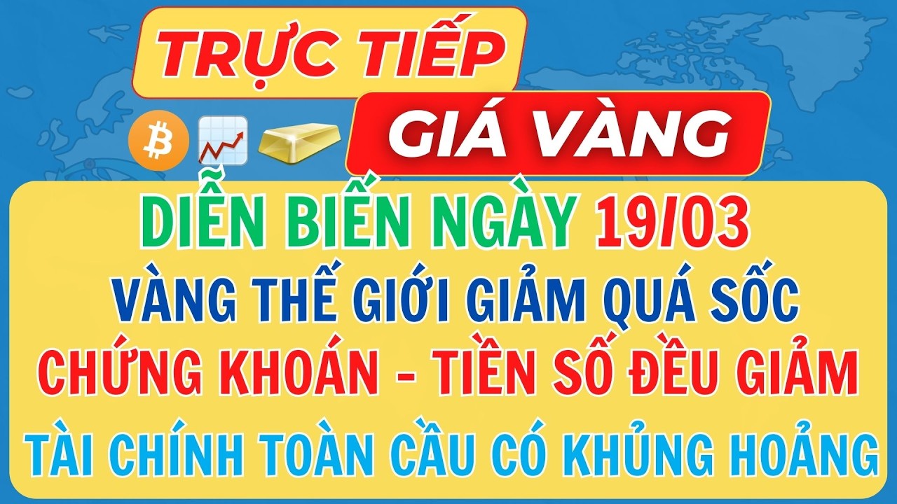 🔴Trực Tiếp Giá Vàng 19/03/2026 - Giá Vàng 9999 SJC Vàng Thế Giới Mới Nhất #giavang #sjc #9999