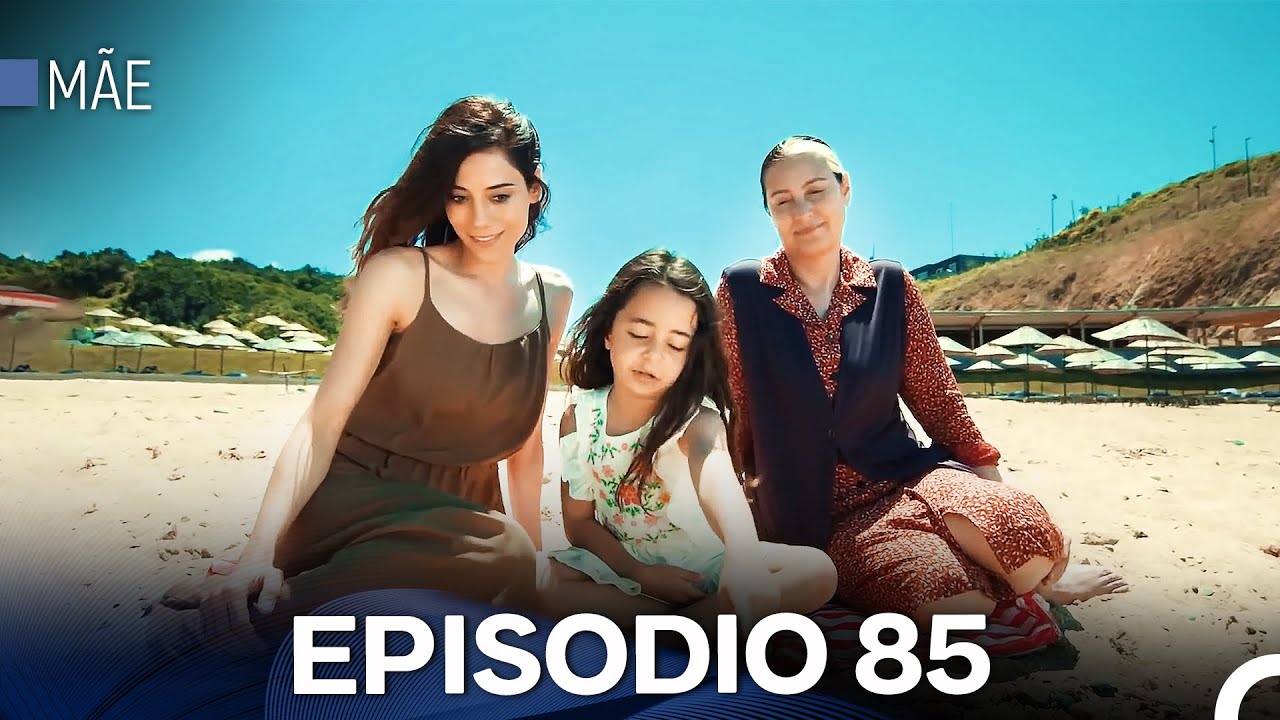 M&atilde;e Epis&oacute;dio 85 (Dublagem em Portugu&ecirc;s) FINAL