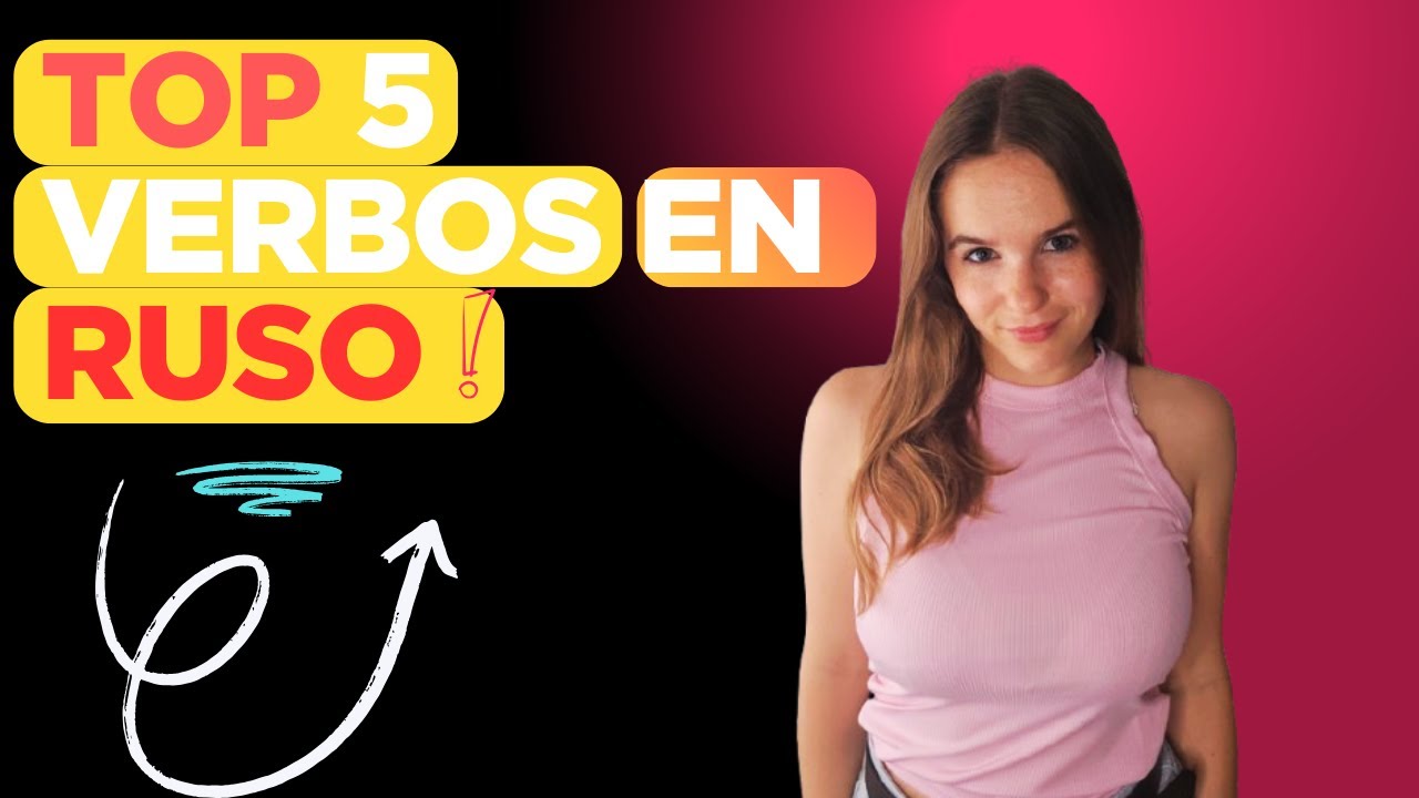 🎯Habla Ruso Más Rápido: 5 Verbos Clave con Frases Útiles