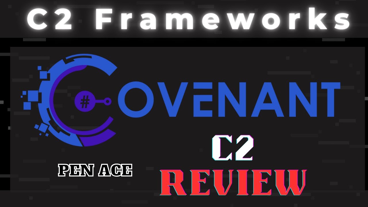 Covenant C2 Framework - Review