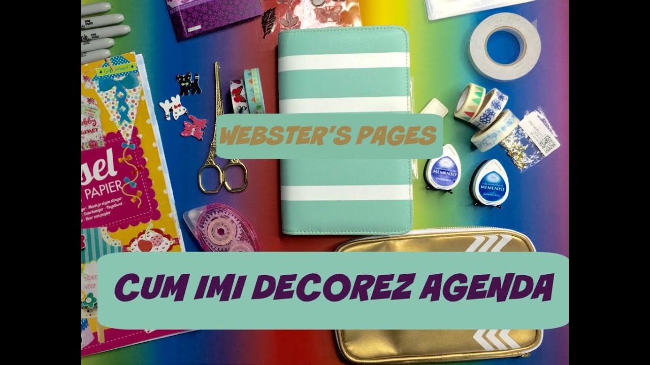 Cum îmi decorez agenda? | Planner Setup 2016 | Webster's Pages Teal | Cum să stai organizată?