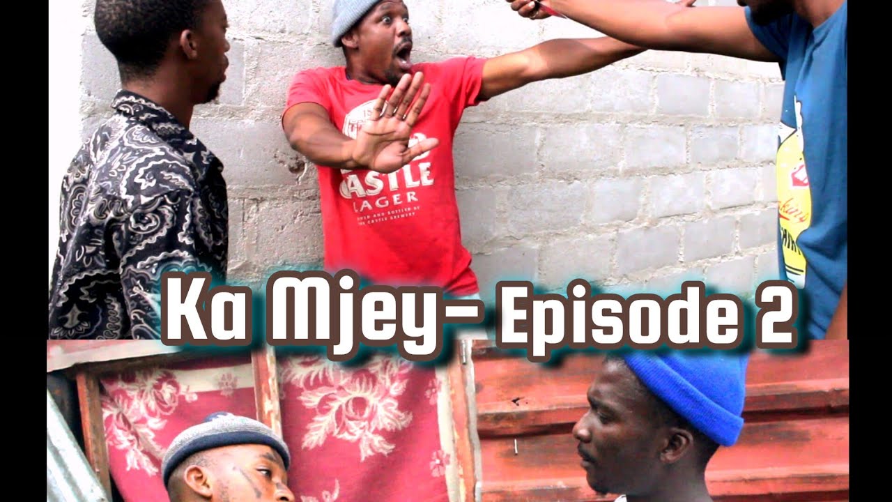 Ka Mjey Episode 2- [Kicking Out Busta!]