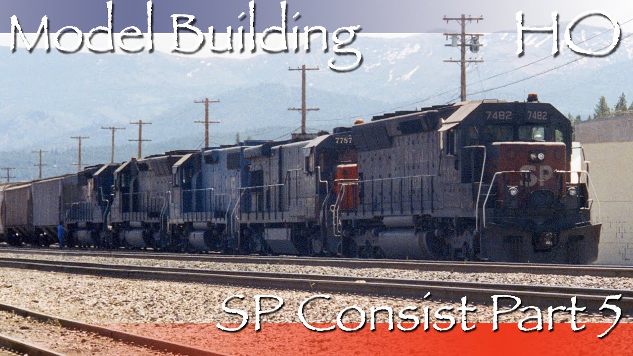 Model Building HO SP Consist Part 5