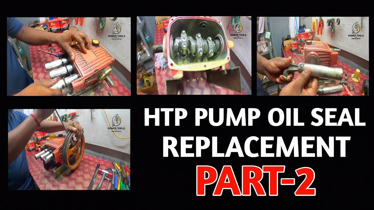 How to make Htp Pump Oil Seal Replacement Part-2 💥