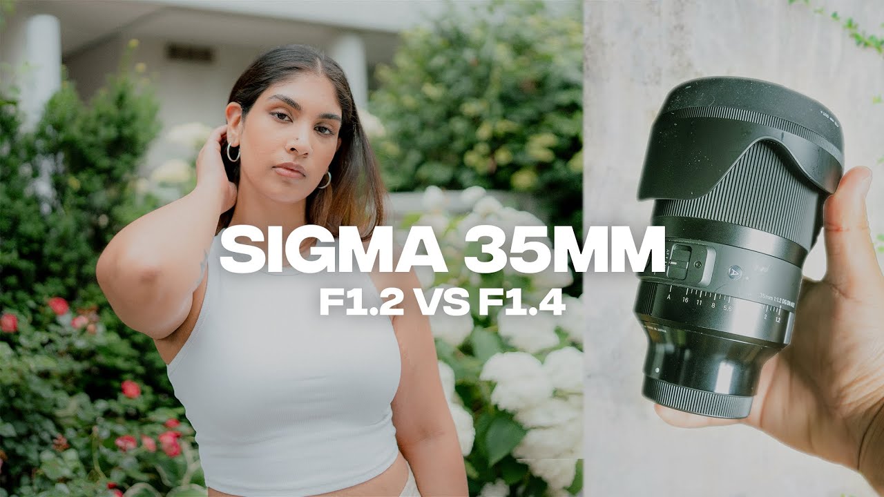 Sigma 35mm f1.2 и Sigma 35mm f1.4 — можете ли вы заметить разницу?