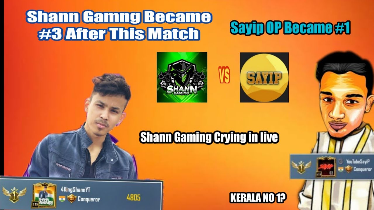 Shann Gaming vs Sayip OP #1 CONQUEROR push | Shann Gaming crying in live | Sayip op | Shann Gaming