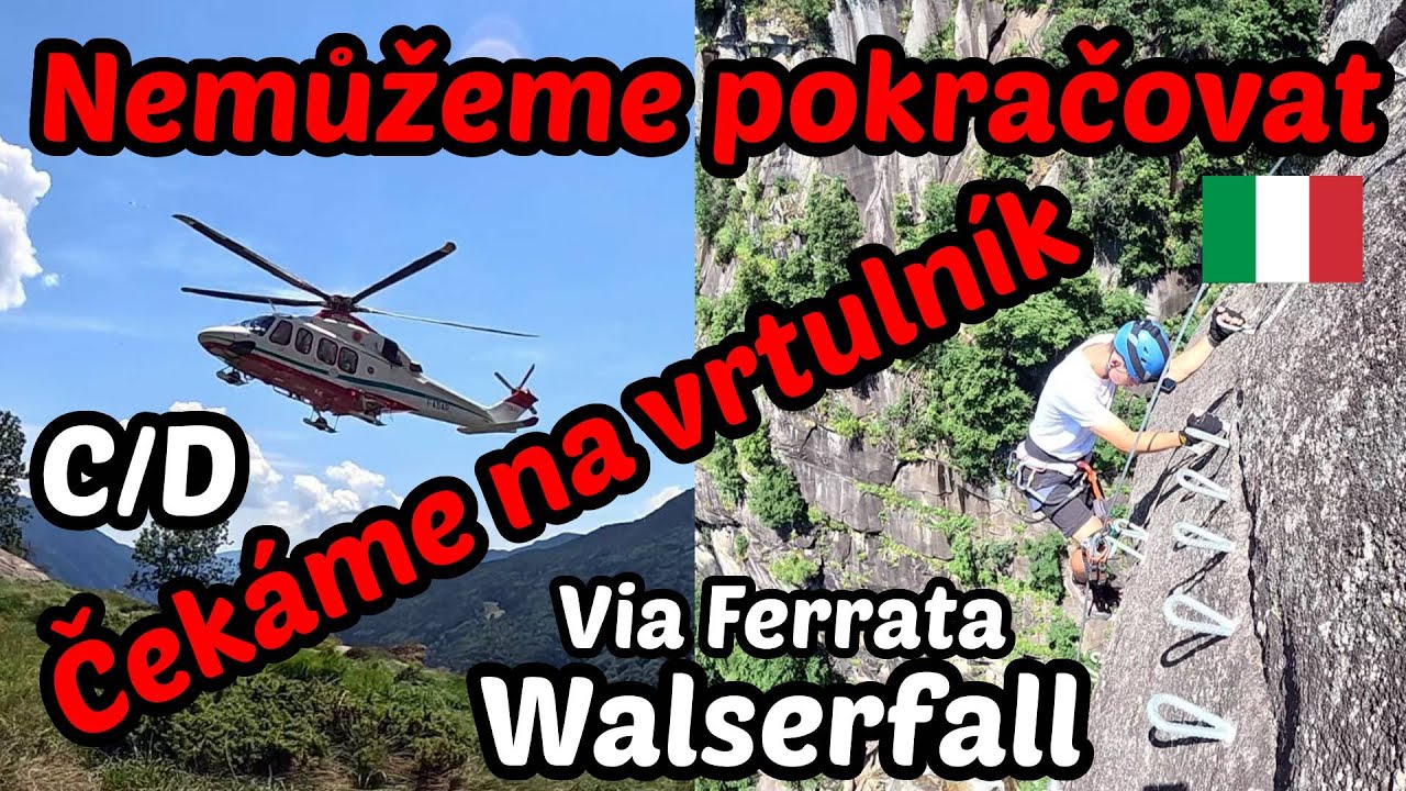 Via Ferrata Walserfall - Pád A Čekáme Na Vrtulník | #5
