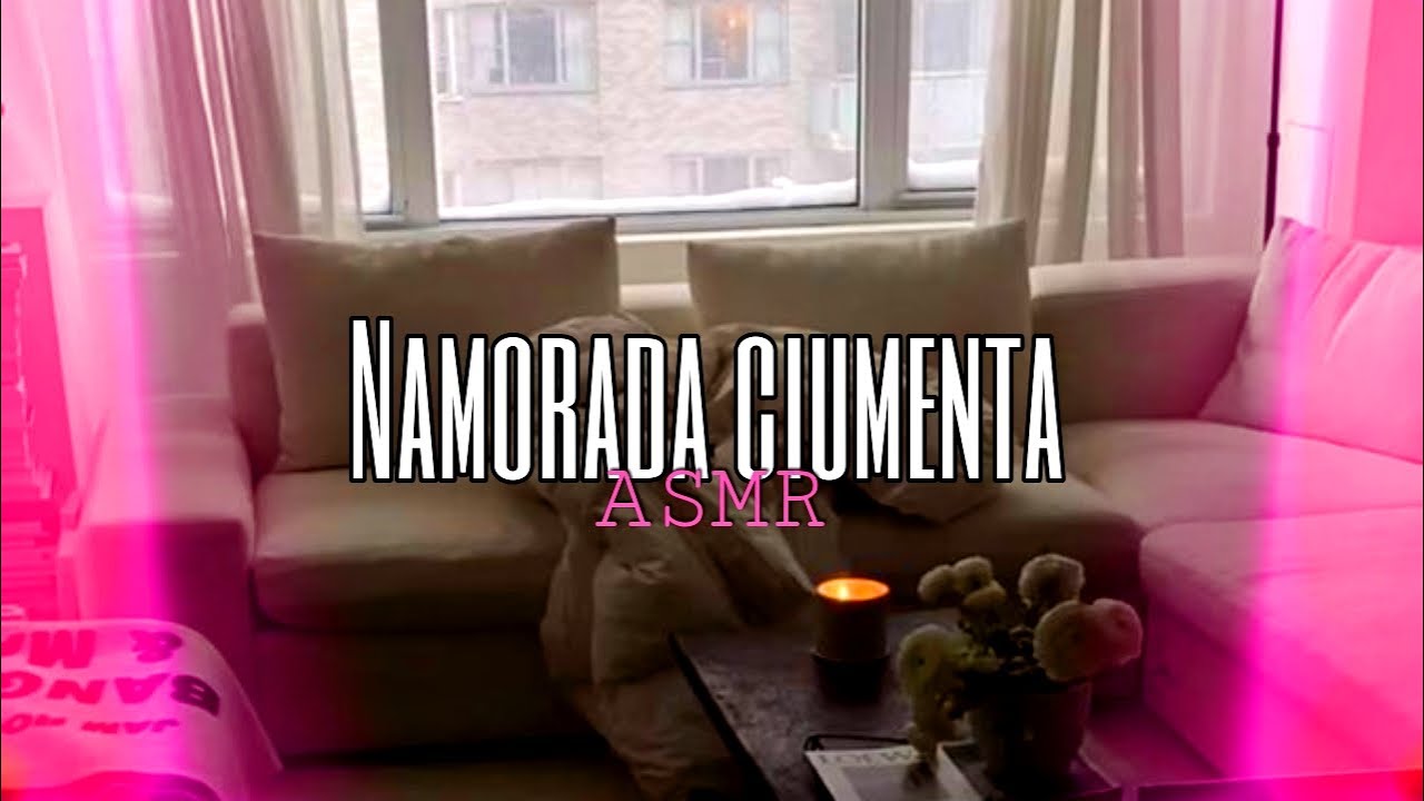 Asmr Namorada - Namorada ciumenta 😒 | Flower Asmr