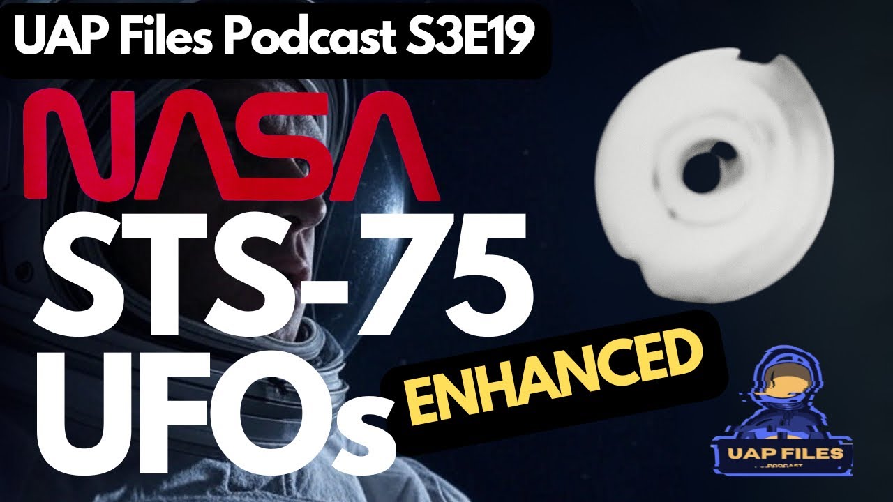 STS-75: Analyzing NASA's Most Controversial UFO Footage | ENHANCED