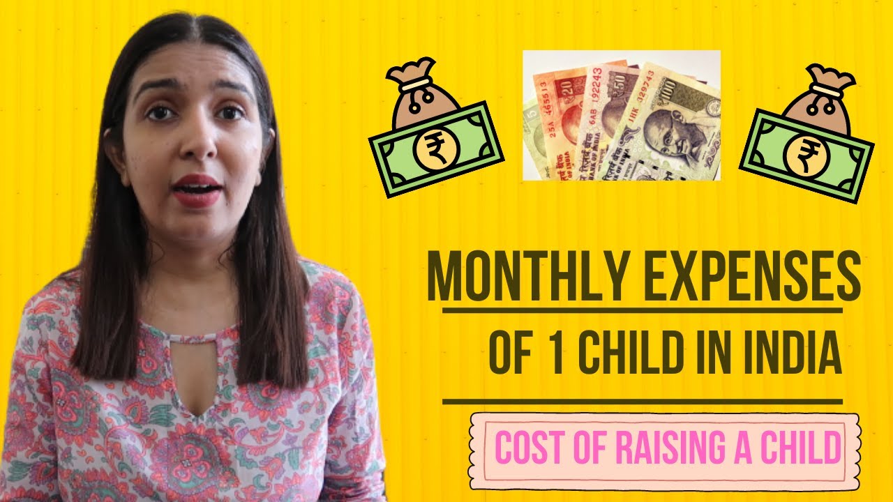 How Much Money Do We SPEND On Our Kids Every Month? Cost of Raising a Child In India