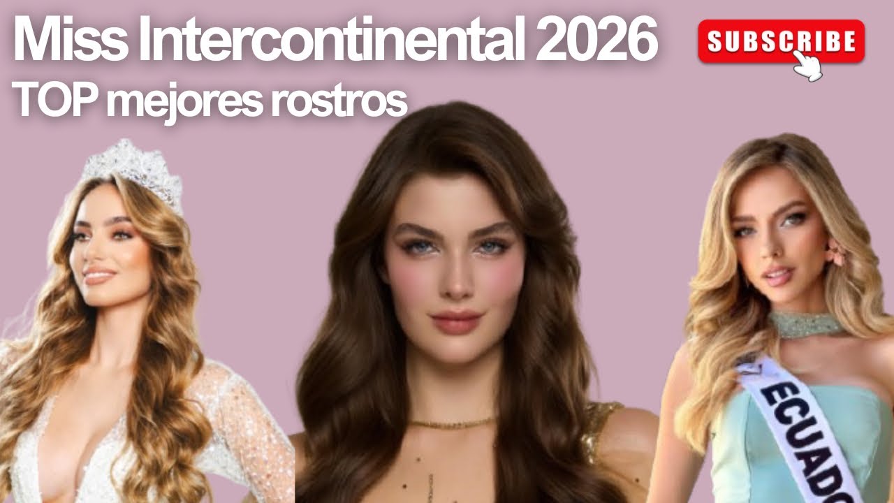 Miss Intercontinental 2026 TOP ROSTROS