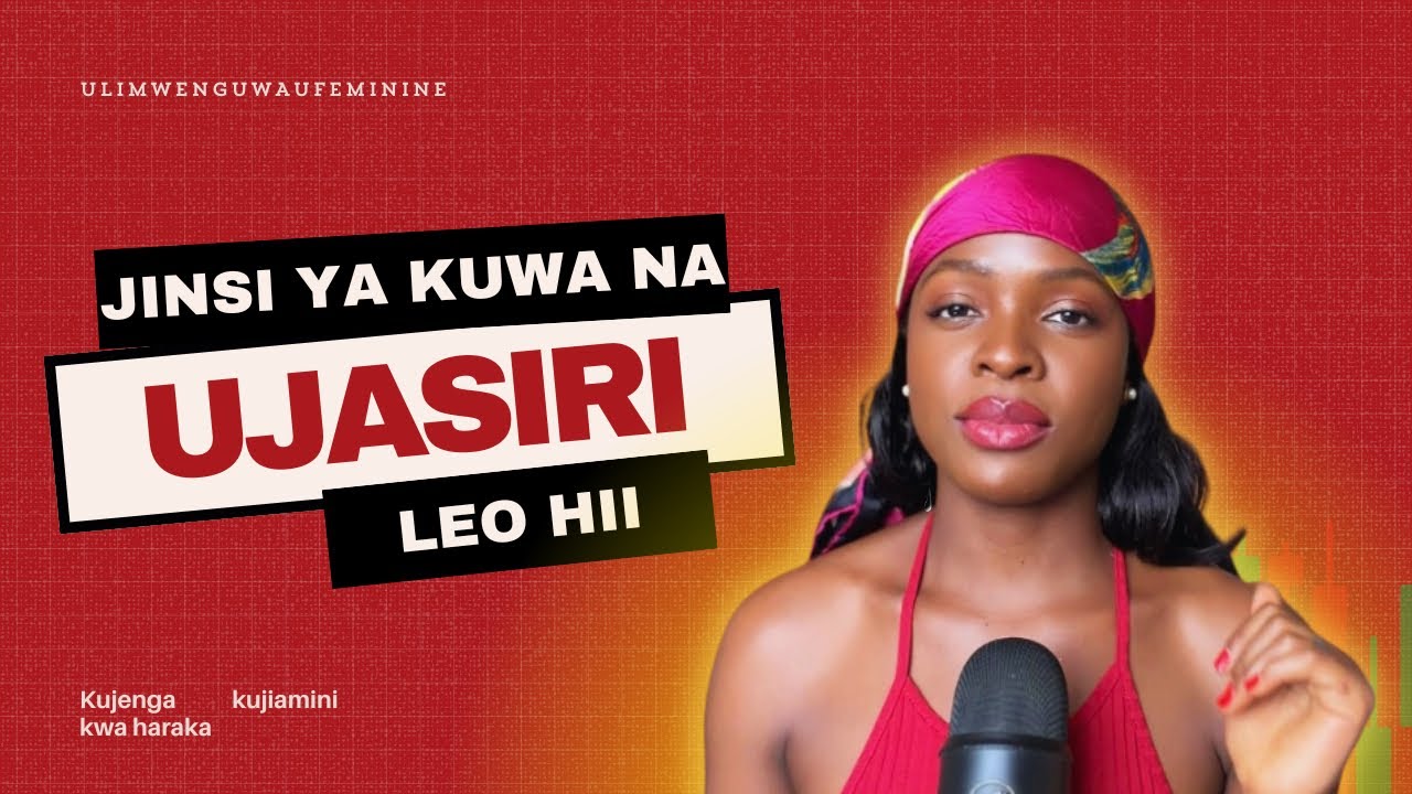 Hatua za kuwa na ujasiri leo | jinsi ya kujenga kujiamini kwa haraka na kuvutia zaidi