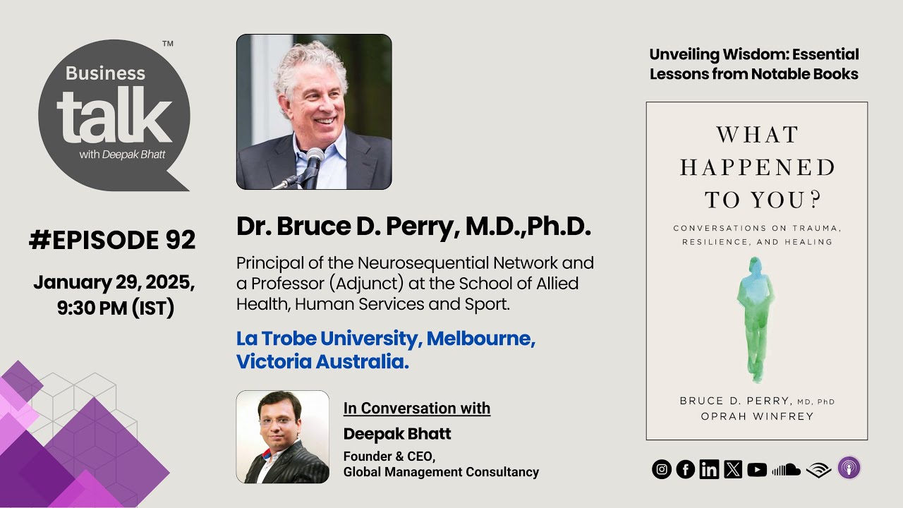 What Happened to You? Dr. Bruce D. Perry on Trauma, Resilience & Healing