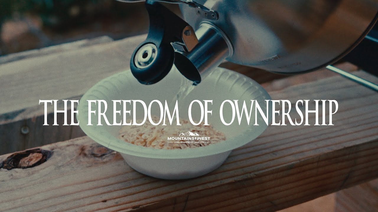 The Freedom of Land Ownership | Mountains West Ranches
