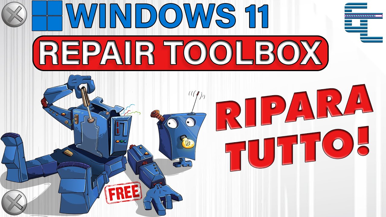 WINDOWS 11...Repair Toolbox💥Provate a non usarlo❗❗