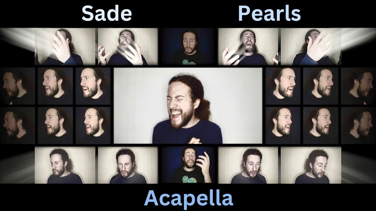 Sade - Pearls - Acapella Cover