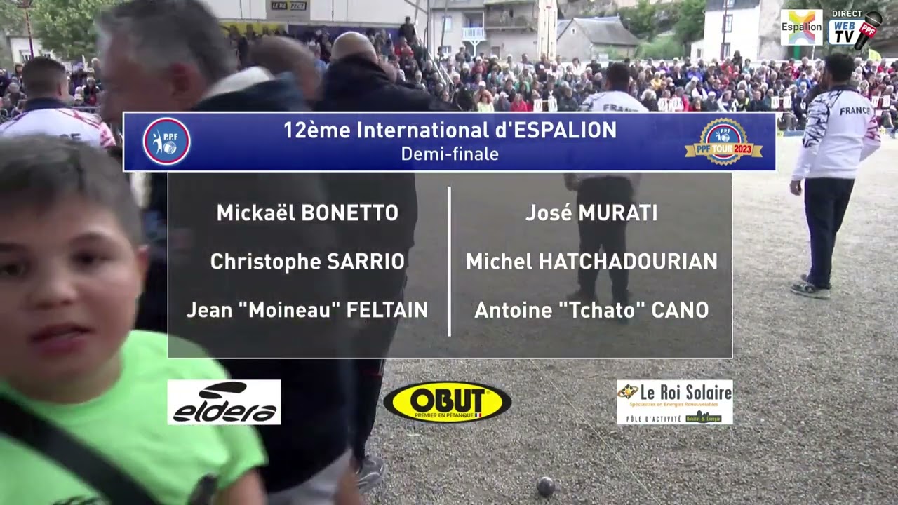 PPF Tour 2023 Espalion International Demi-Finale Equipe BONETTO contre équipe HATCHADOURIAN