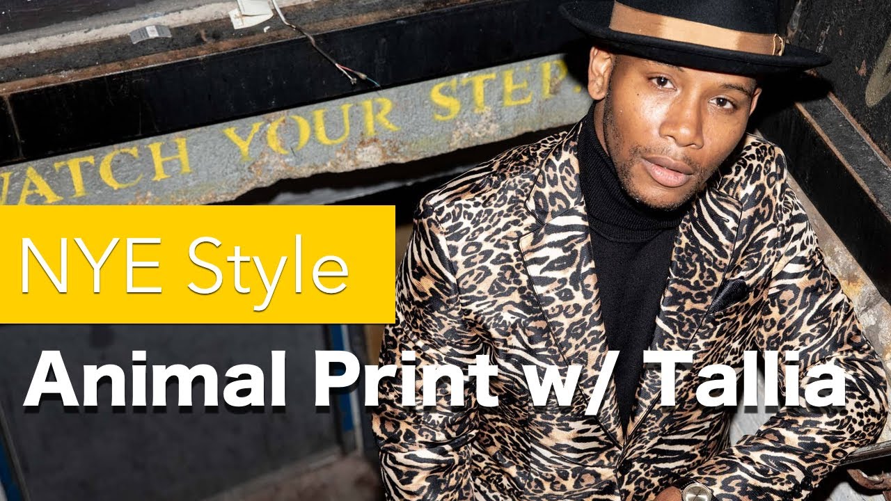 NYE Style: Men's Style Pro x Tallia - Animal Print Explained