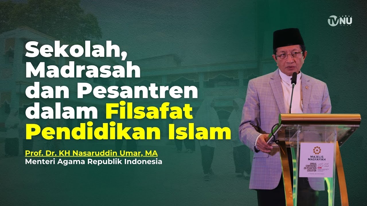 Menag: Sekolah, Madrasah dan Pesantren dalam Filsafat Pendidikan Islam