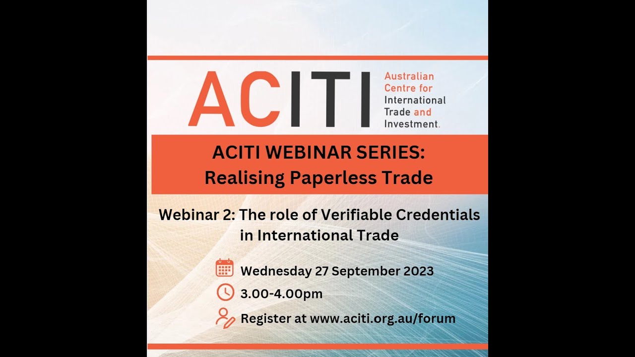Realising Paperless Trade webinar 2: The Role of Verifiable Credentials in International Trade