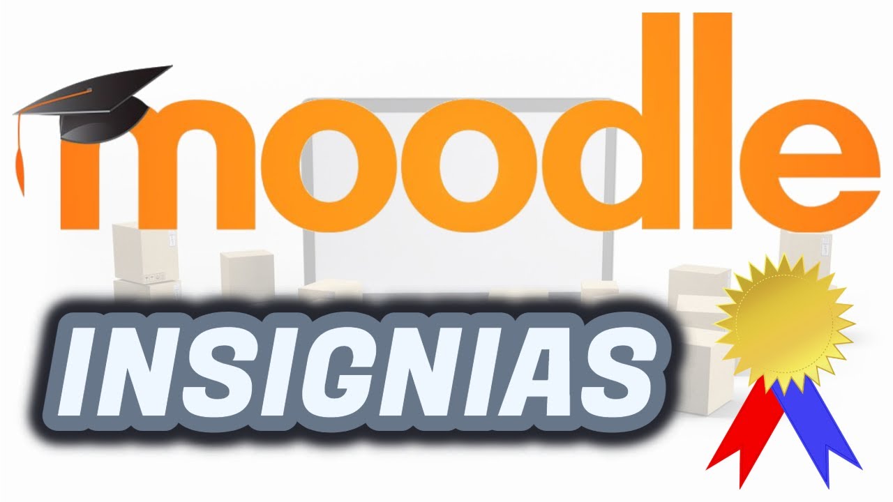 MOODLE: C&oacute;mo crear INSIGNIAS 🥇  | Poner y asignar | Aula Virtual EducaMadrid