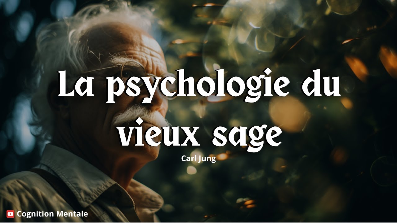 La psychologie du vieux sage  - Carl Jung