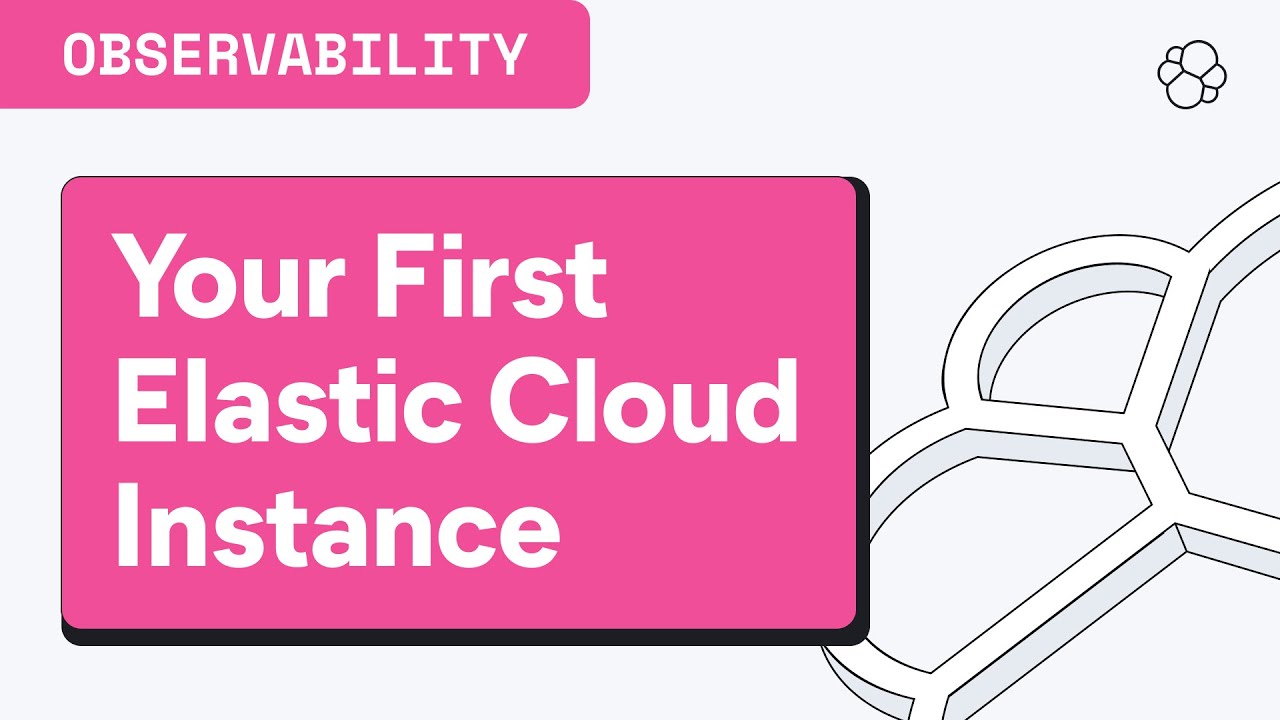 Launch Your First Elastic Cloud Instance in Minutes