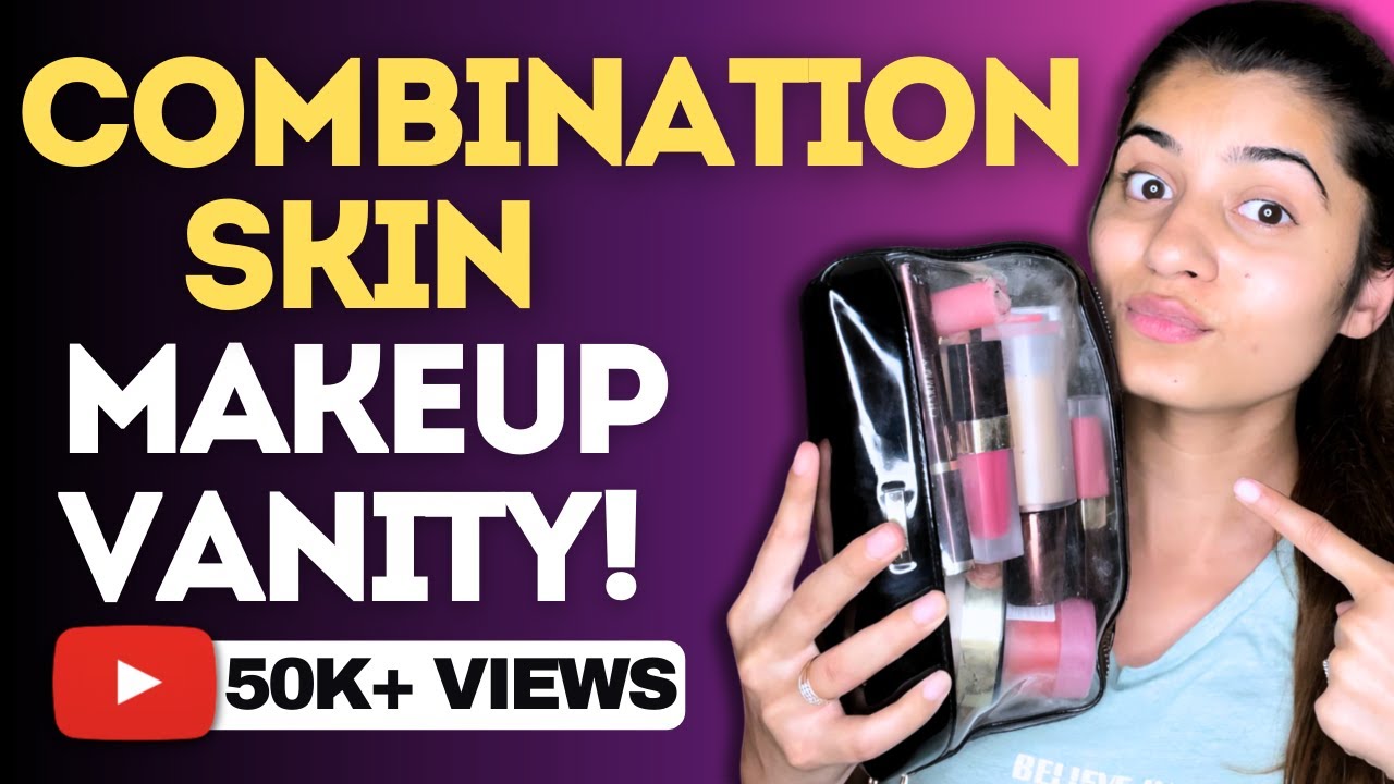 COMBINATION SKIN MAKEUP PRODUCTS 2024 (FOR BEGINNERS)