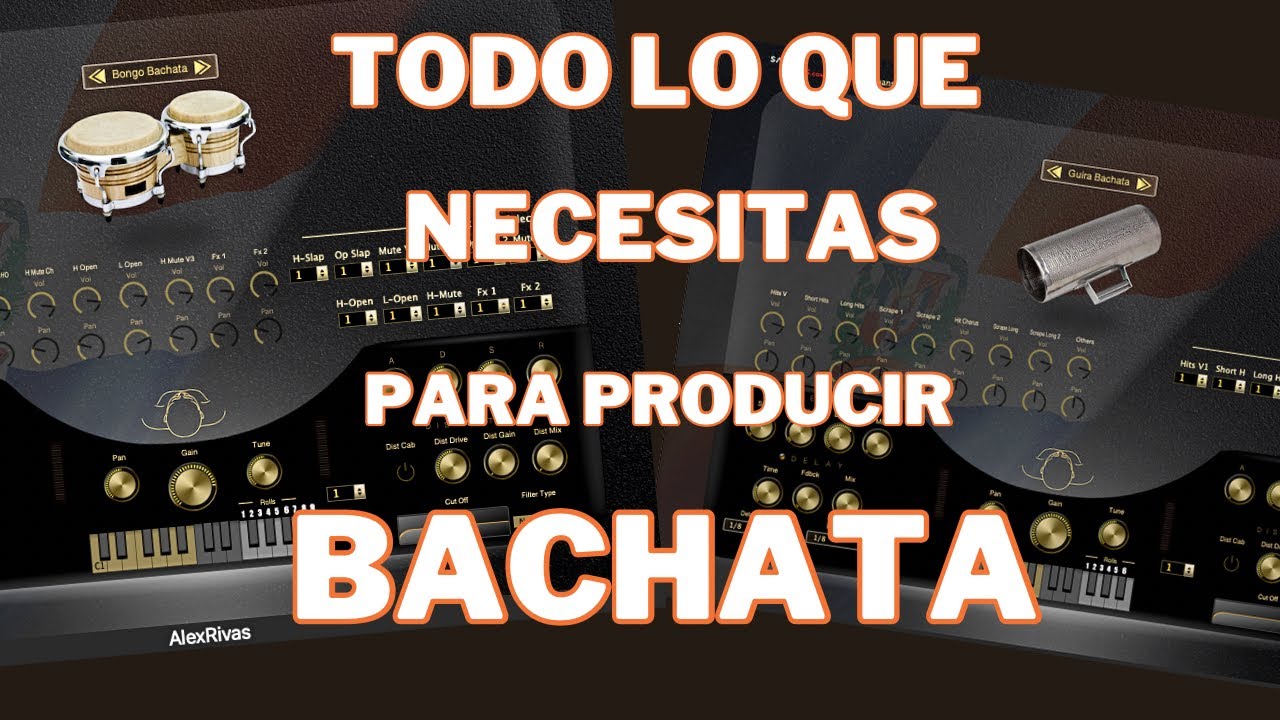 🚨Todo lo que necesitas para producir Bachata!