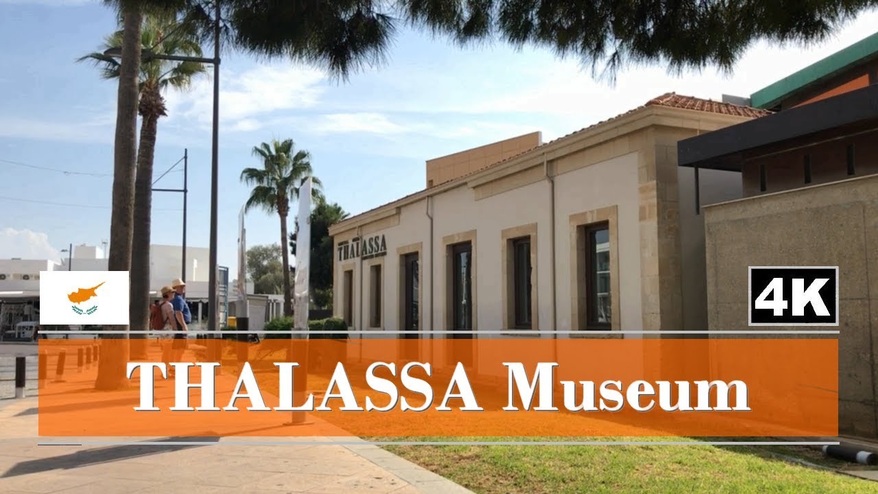 THALASSA Museum, Ayia Napa ⁴ᴷ