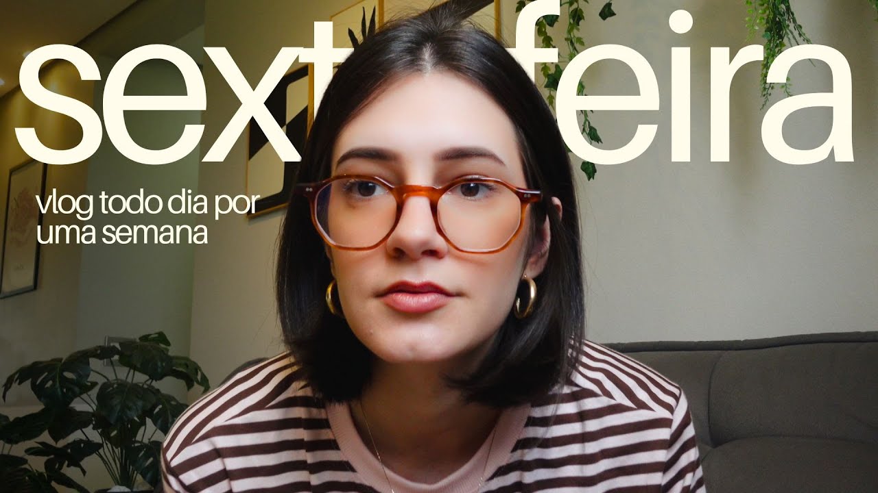 uma sexta-feira comigo: cortei o cabelo, séries ruins e harry styles