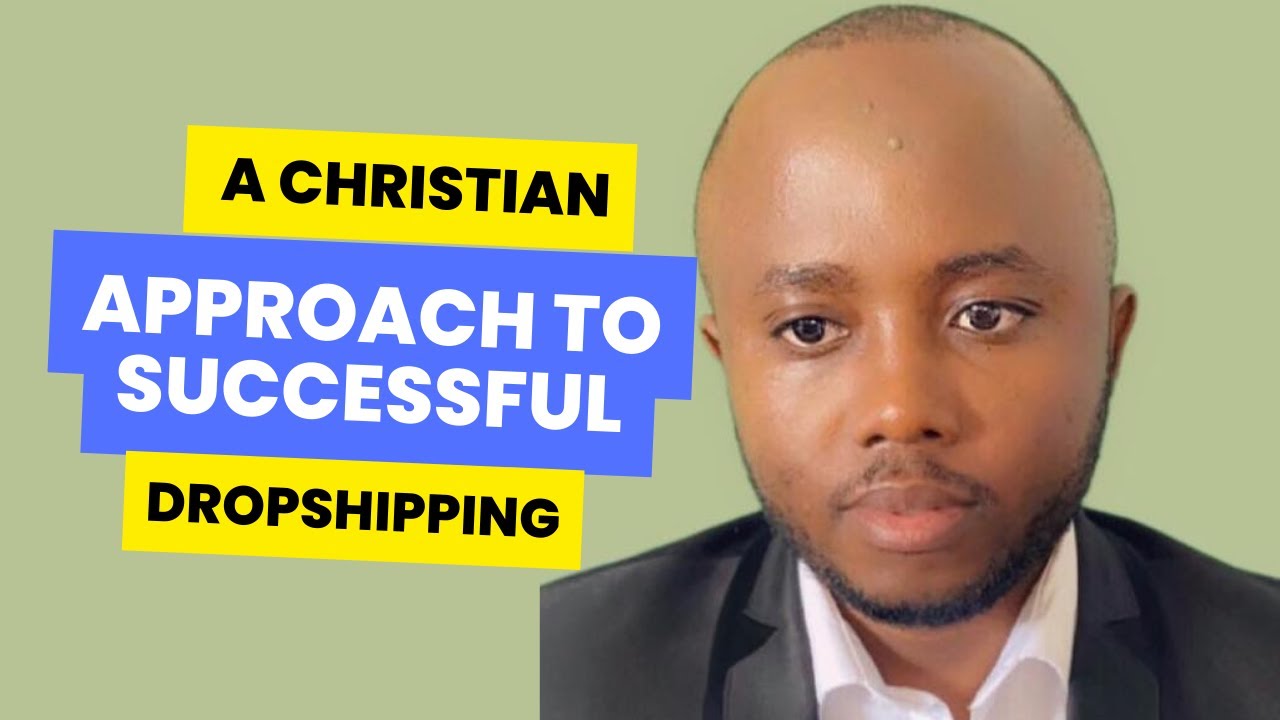 How should a Christian view success? |A Christian Approach to Successful Dropshipping