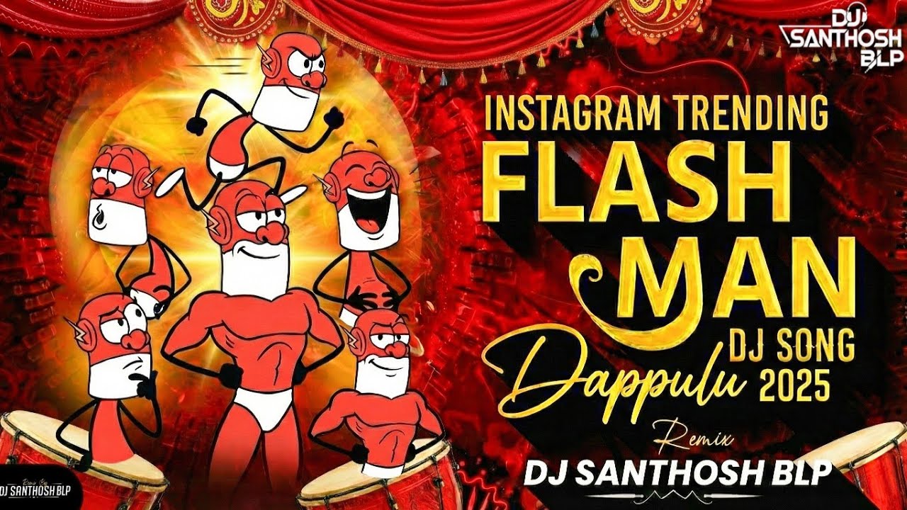 Flash Man Instagram Trending Dappulu Dj Remix 2025 | Village Theenmaar Dappu Mix | Dj Santhosh Blp