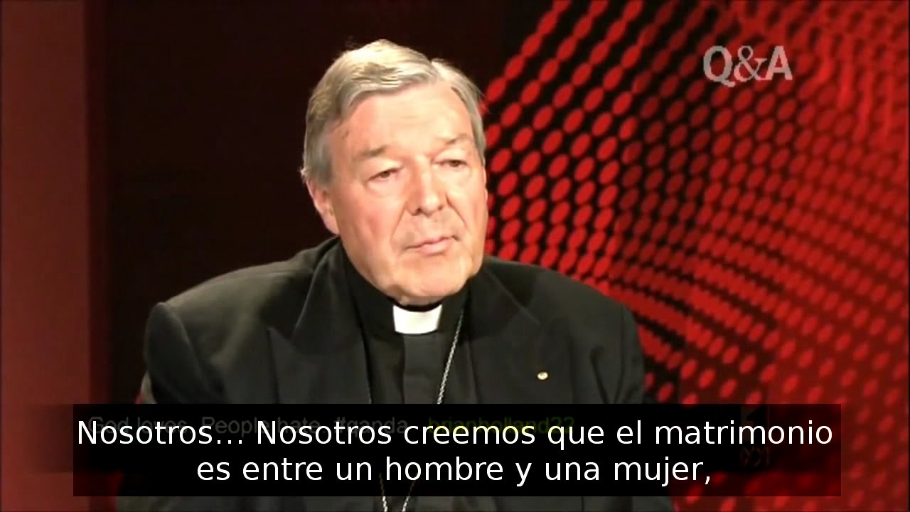 El cardenal George Pell sobre la homosexualidad y la Iglesia Cat&oacute;lica
