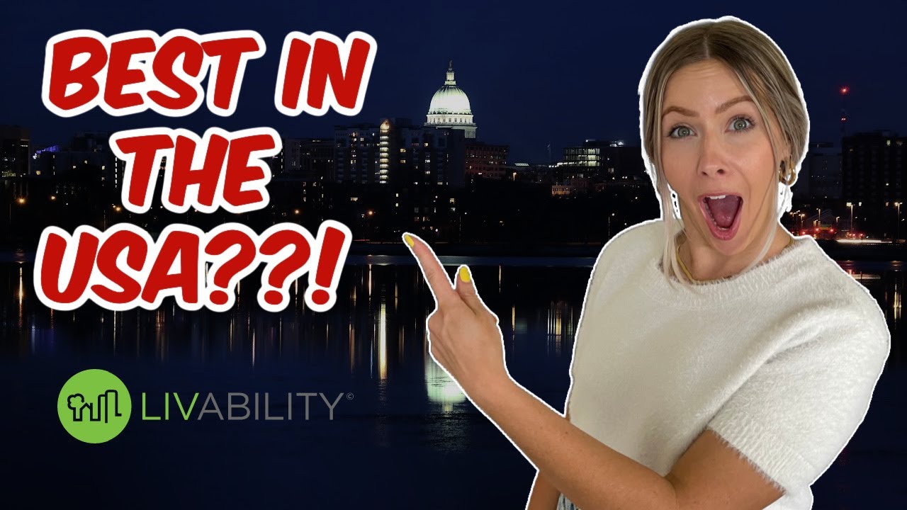 Why Madison, WI is THE MOST LIVABLE Place in the Country
