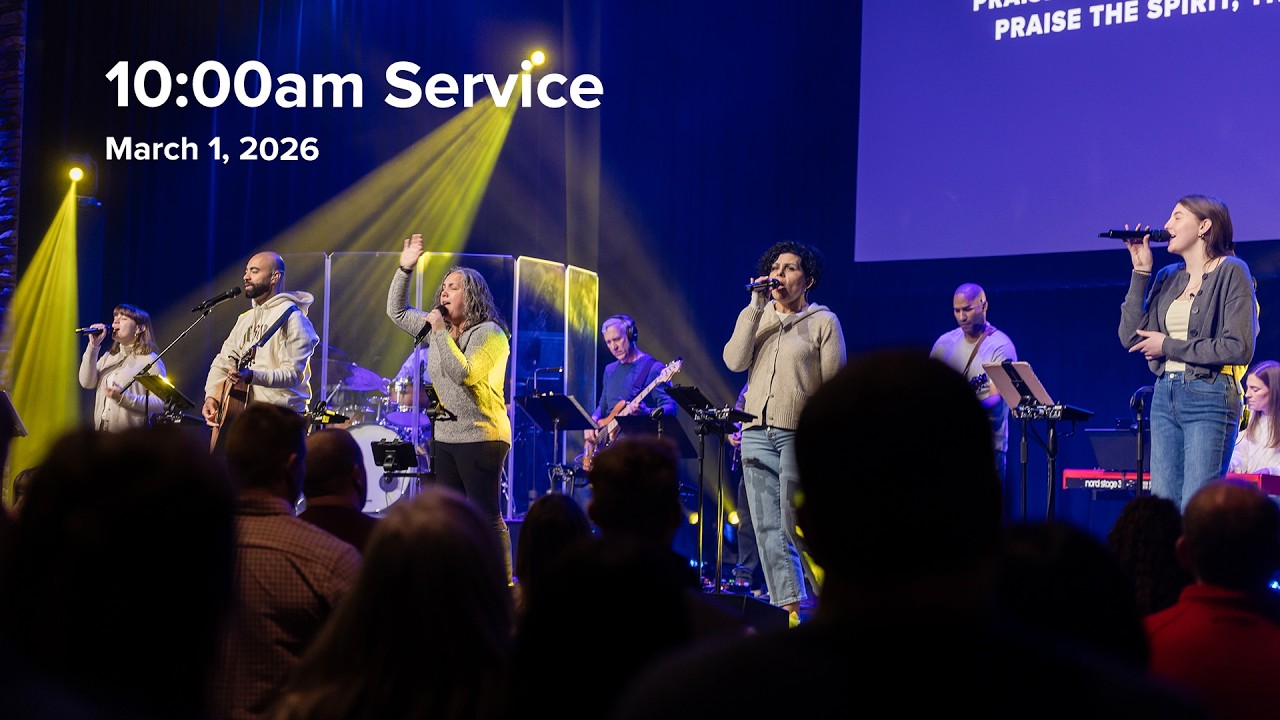 10:00am Service | March 1, 2026 | The Chapel