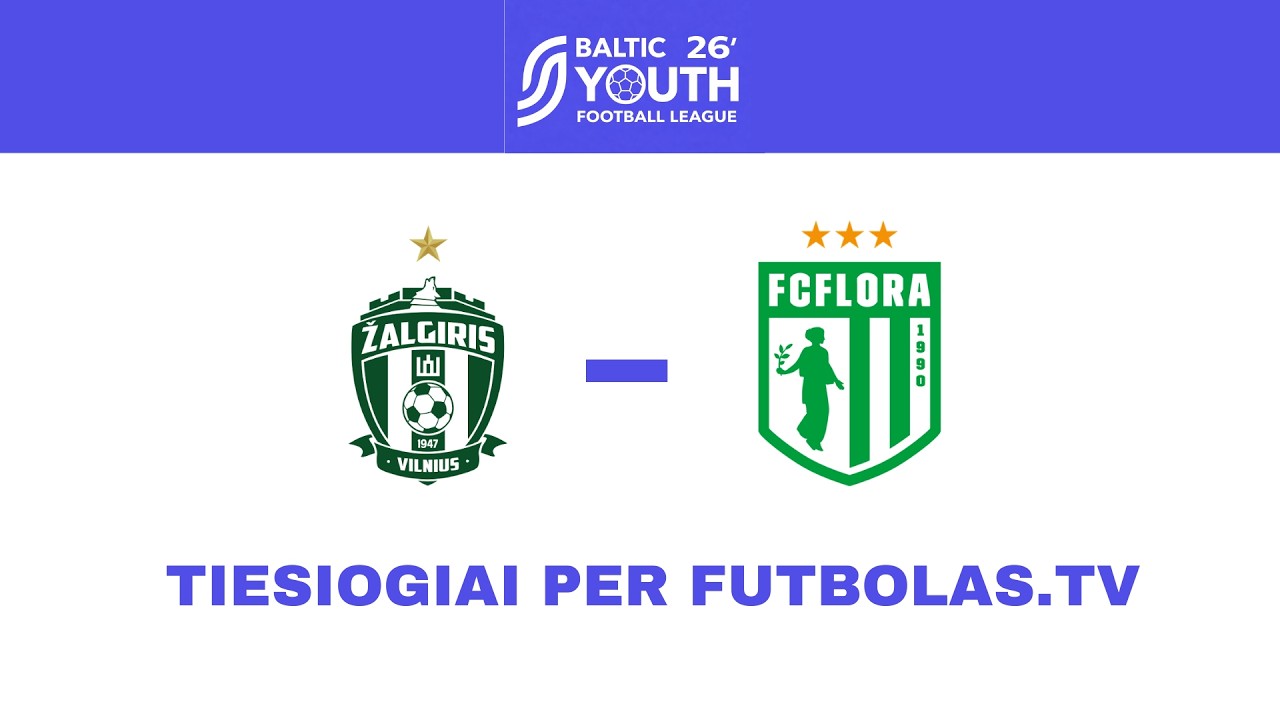 2026 BYFL U15: FK Žalgiris – FC Flora