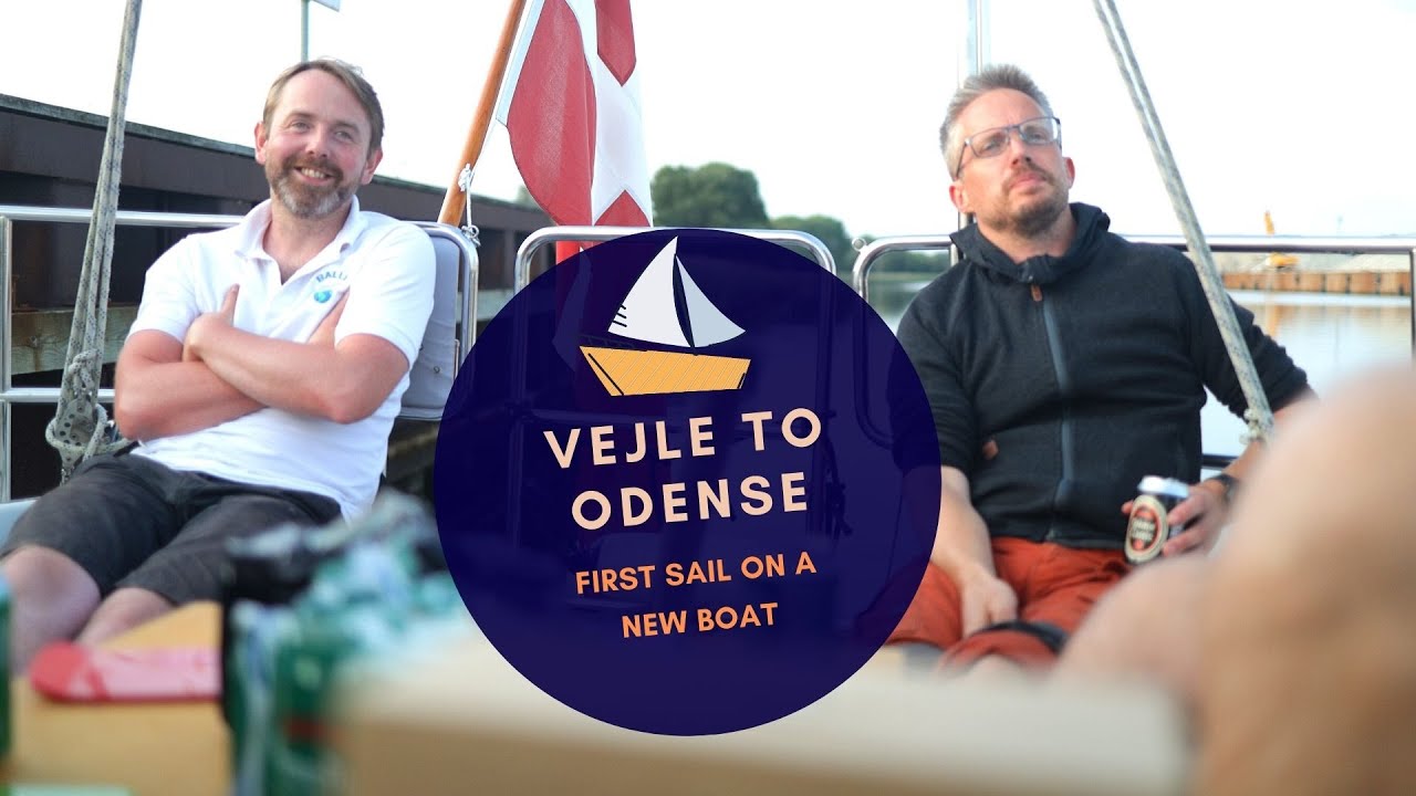 First sail on the new boat - Vejle to Odense, Denmark 12-08-21