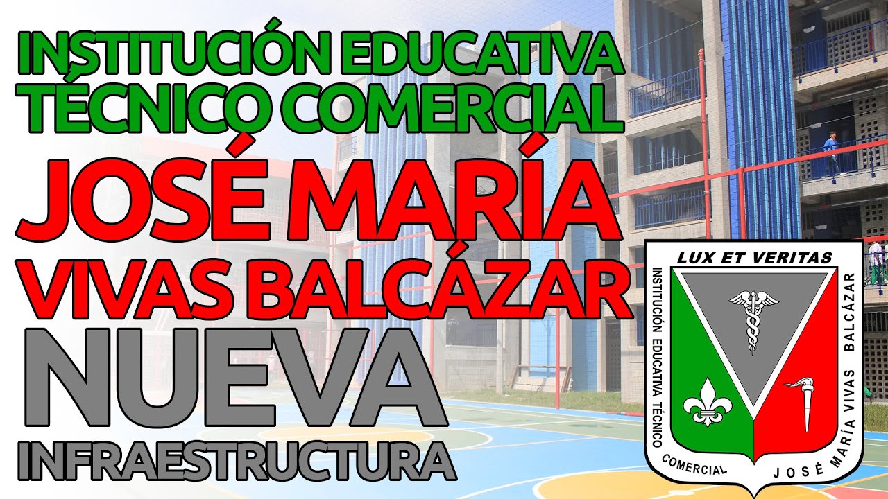 Entrega nueva infraestructura I.E. José María Vivas Balcázar