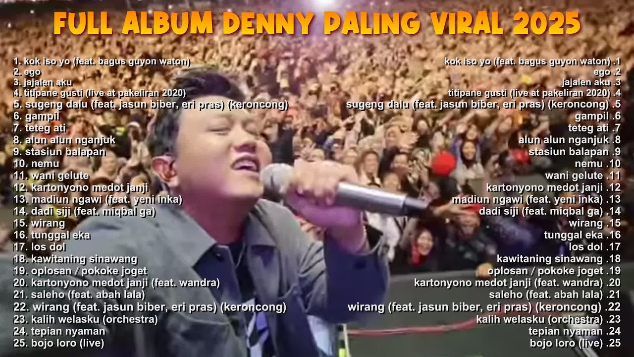 DENNY CAKNAN FULL ALBUM 2025 TERHITS SAAT INI 🔥