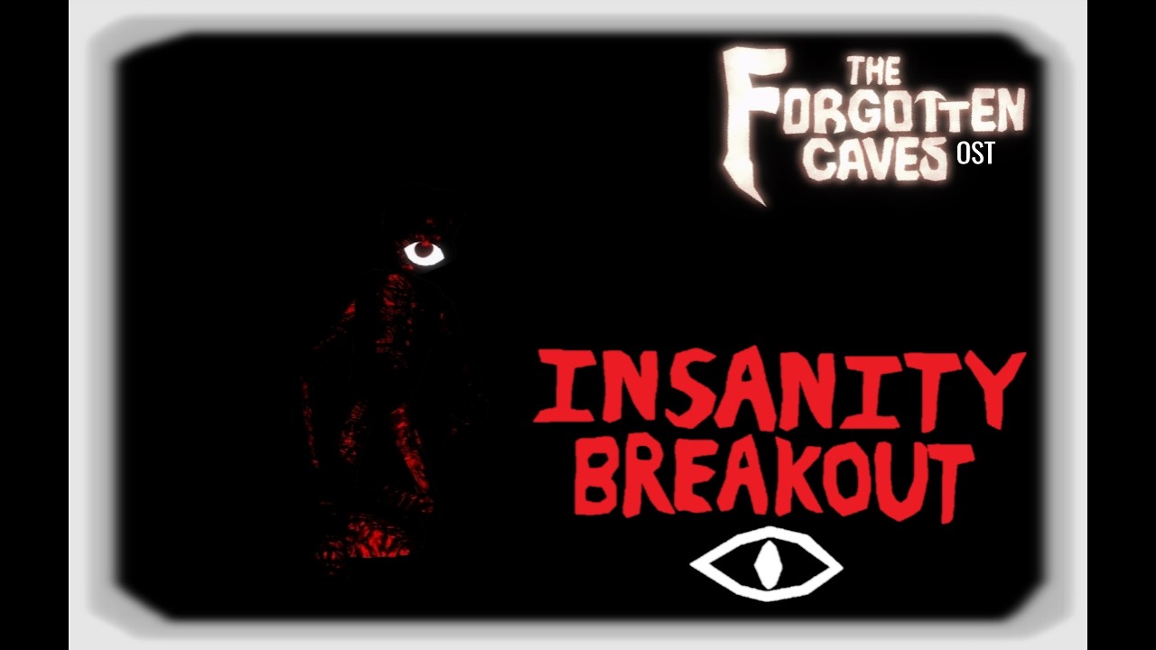Insanity Breakout - Seek Chase Theme ︱The Forgotten Caves OST