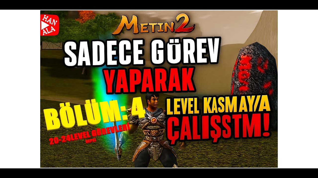 Metin2 Tüm Görevleri Yaparak İlerliyoruz Bölüm4 (20-24Level) [Metin2 ONYX BAZALT]