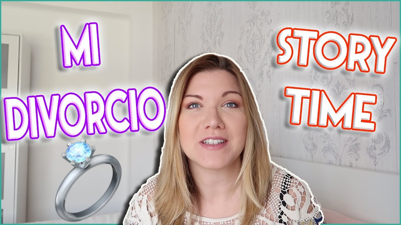 Mi divorcio STORY TIME