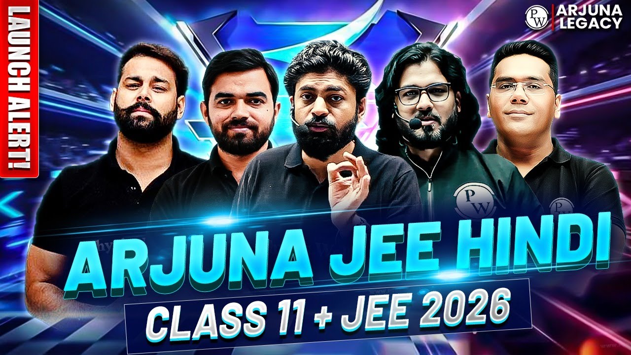 🚀 Launch Alert: Arjuna JEE Hindi 2026 ✨Class 11 + JEE🔥 भारत का सबसे दमदार हिंदी मीडियम बैच !⌛